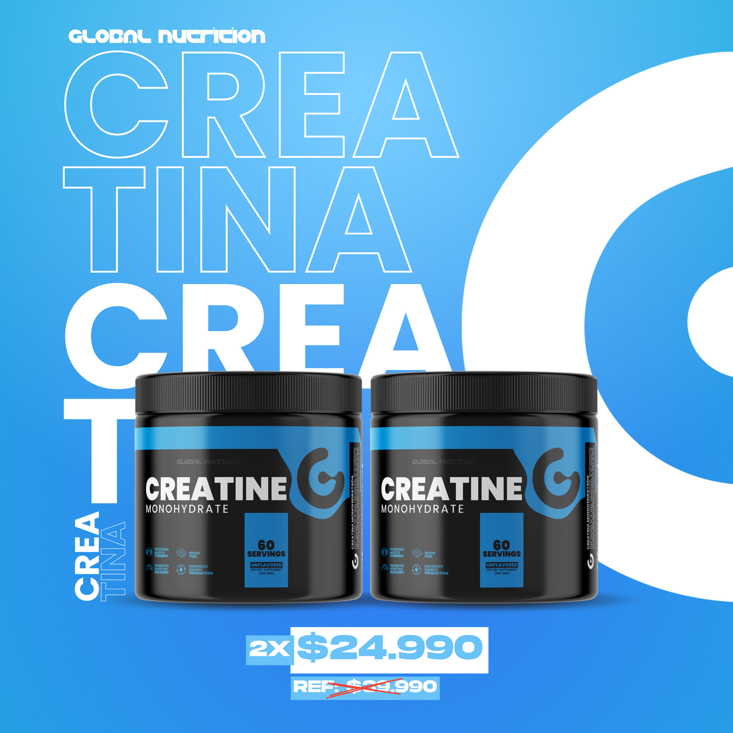 2x $24.990 Creatina Monohydrate 300 Grs - 60 Servicios Global Nutrition